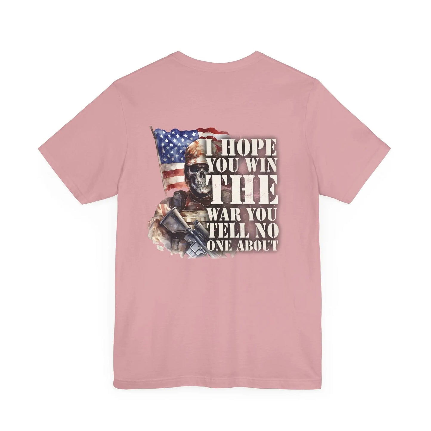 Orchid T-Shirt with a picture of an American flag and a military skeleton with the text I hope you win the war you tell no one about.