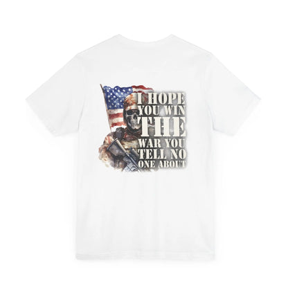 White T-Shirt with a picture of an American flag and a military skeleton with the text I hope you win the war you tell no one about