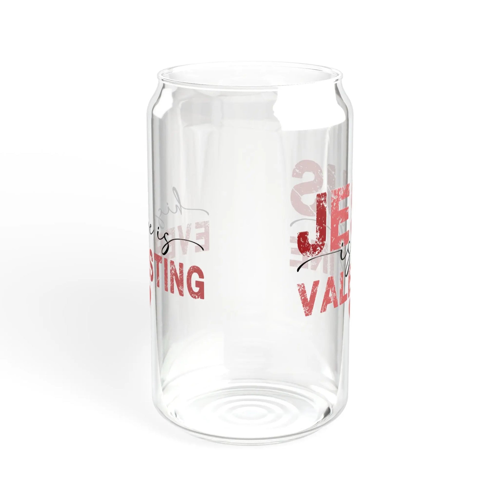 Jesus Is My Valentine 16oz Sipper Glass – Optional Lid & Straw 