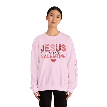 Jesus Is My Valentine Crewneck – Faithful Love Unisex Heavy Blend Sweatshirt