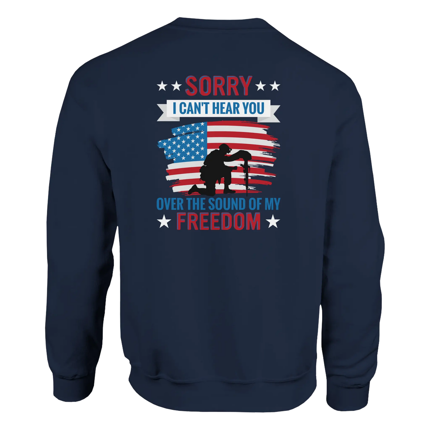 Nay Patriotic Over Freedom crewneck sweatshirt with bold back design, unisex fit, soft premium fabric, perfect for casual and stylish looks.