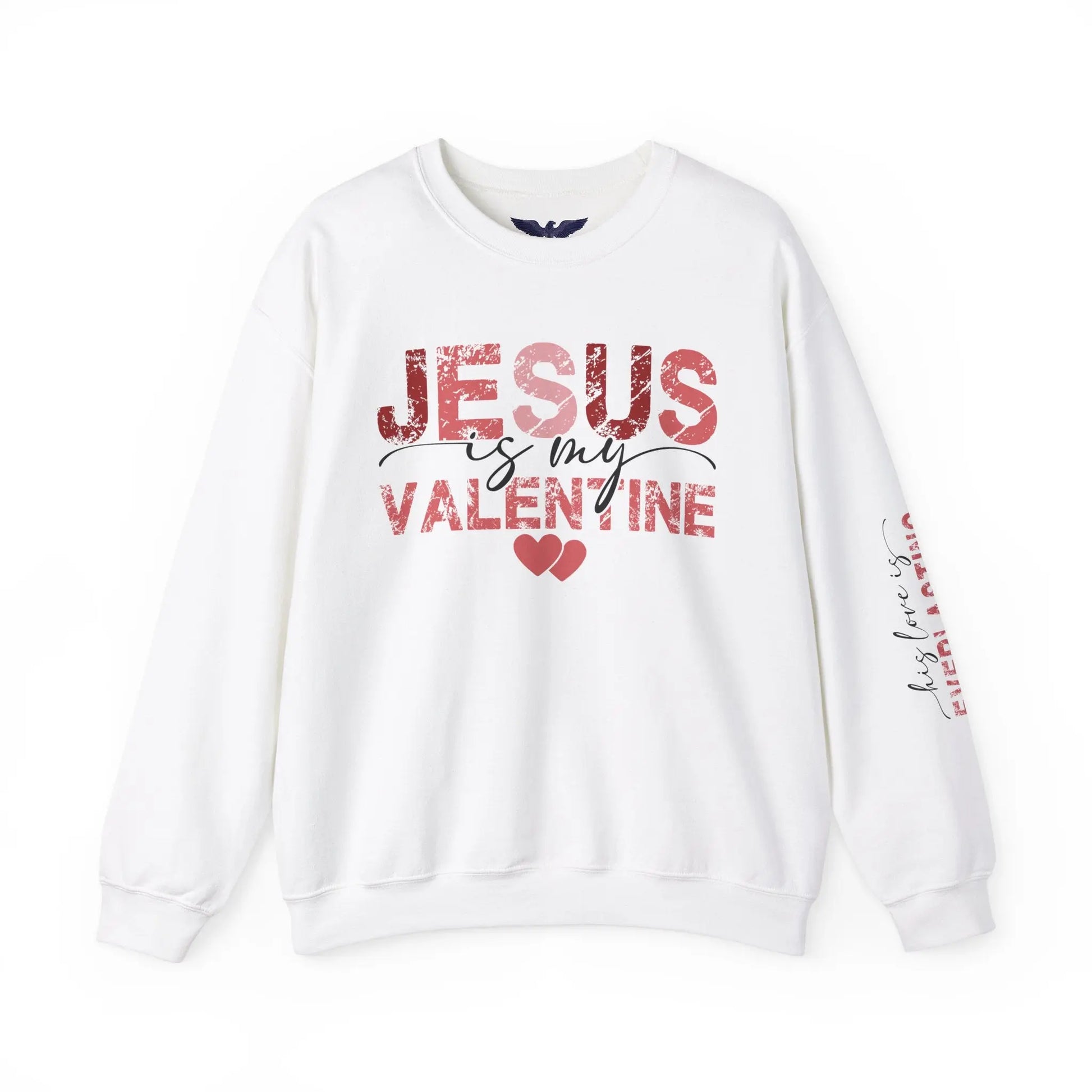 Jesus Is My Valentine Crewneck – Faithful Love Unisex Heavy Blend Sweatshirt 