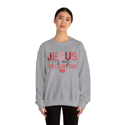 Jesus Is My Valentine Unisex Sweatshirt - Faithful Love with Back Print Design 