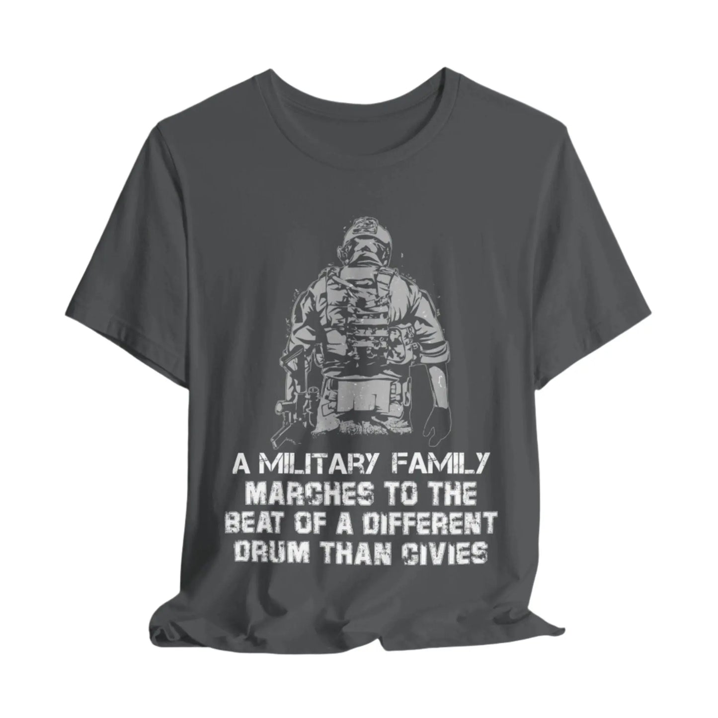 Asphalt t-shirt featuring a soldier with the text 'Military family marches to a different drum' representing strength and pride.