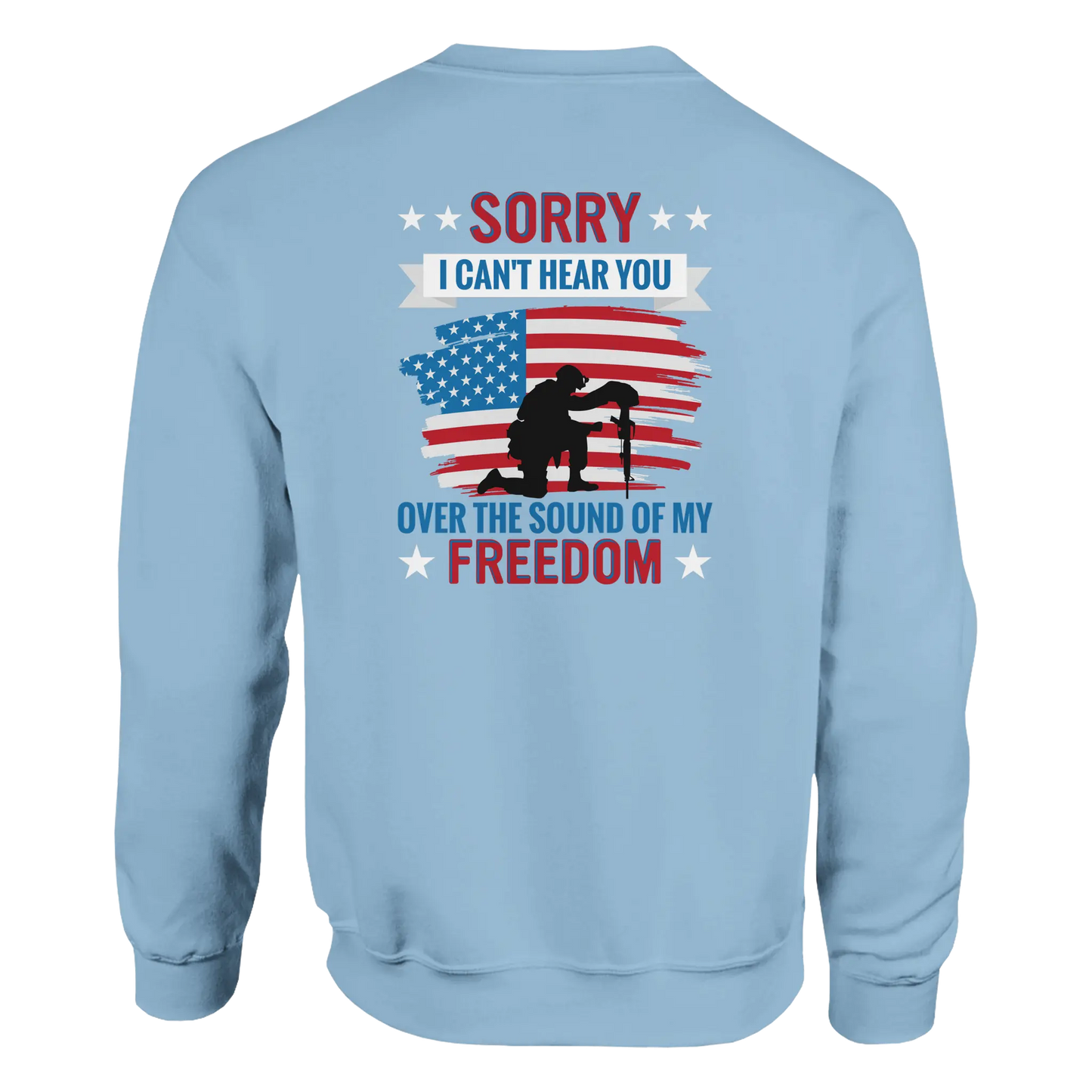 Light Blue Patriotic Over Freedom crewneck sweatshirt with bold back design, unisex fit, soft premium fabric, perfect for casual and stylish looks.