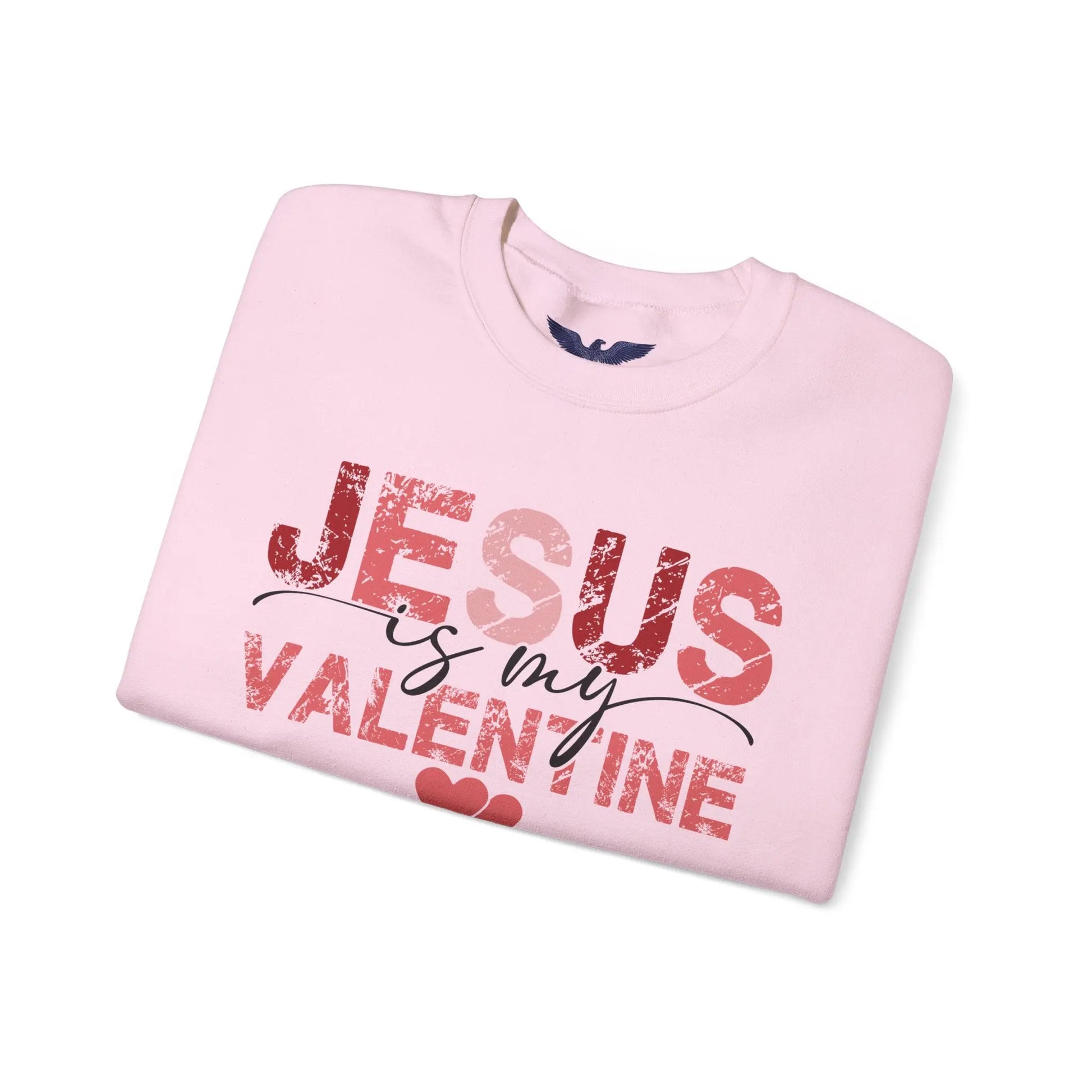 Jesus Is My Valentine Unisex Sweatshirt - Faithful Love with Back Print Design 