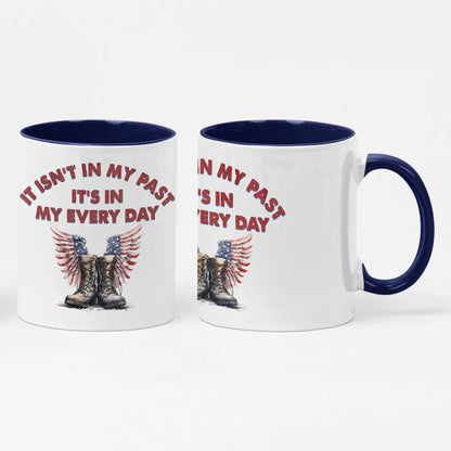 Coffee Mug PTSD Awareness It Isn't in My Past Envy The Eagle